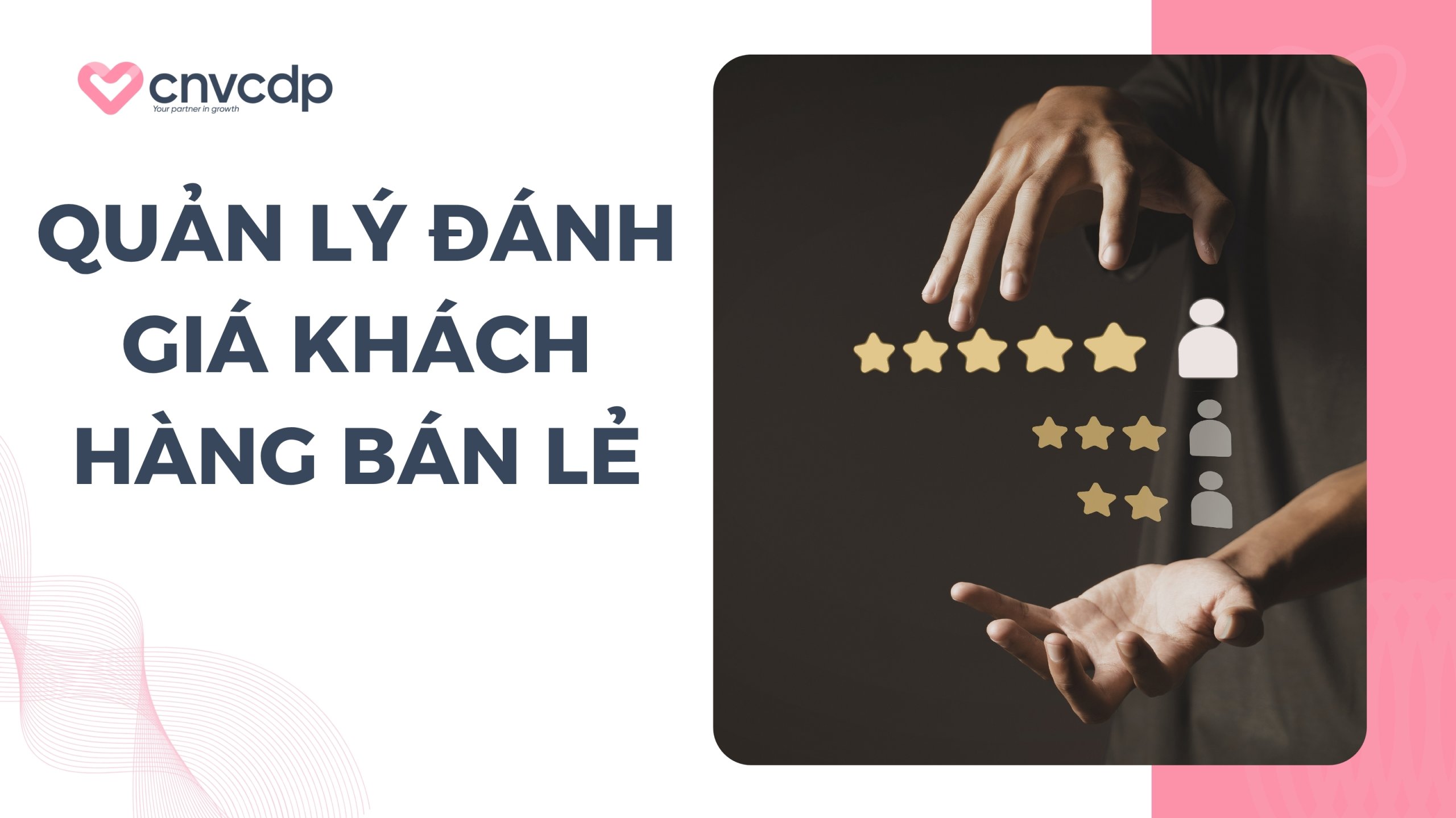 Bản chất quản lý đánh giá khách hàng bán lẻ