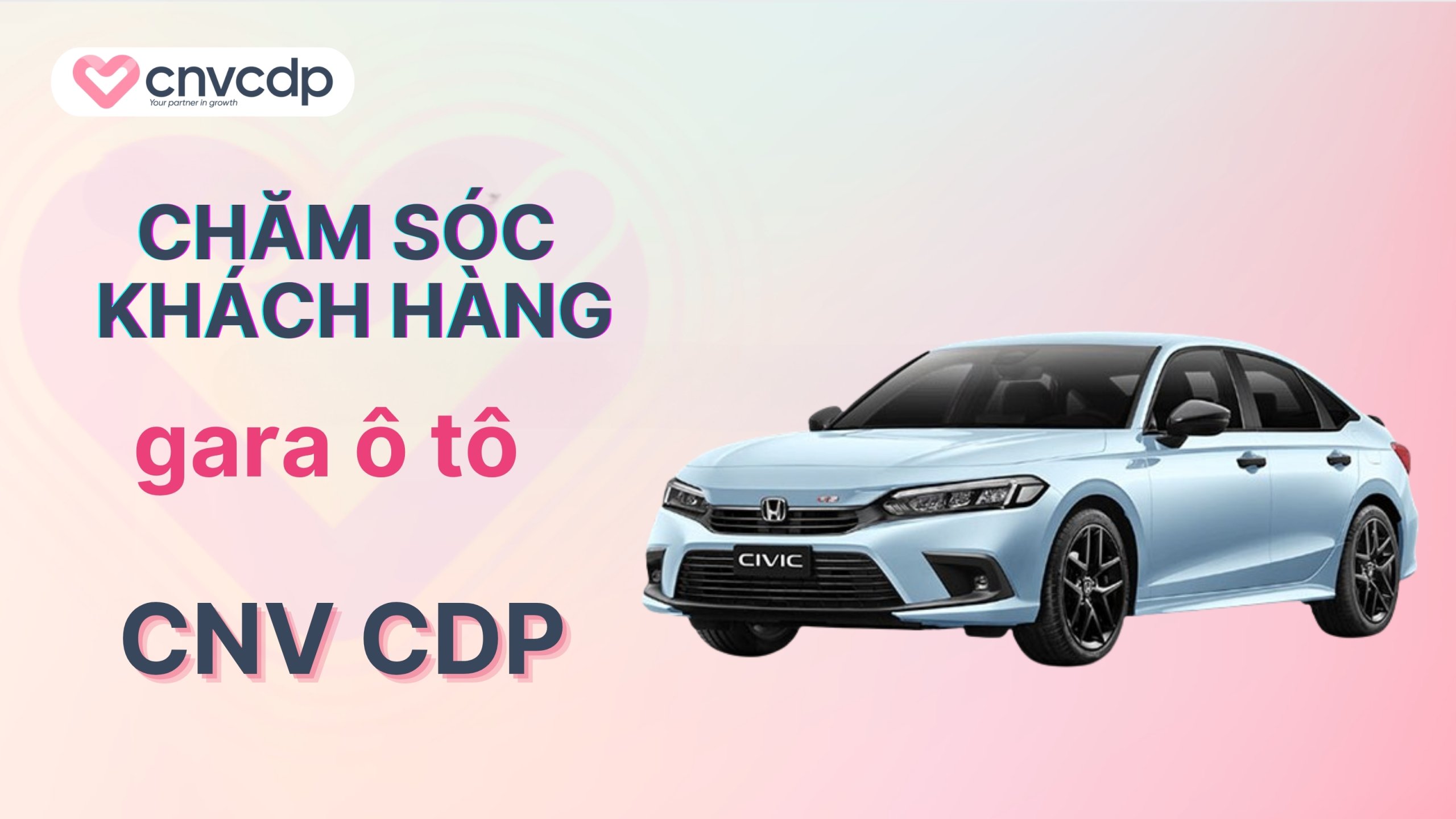 chăm sóc khách hàng gara ô tô