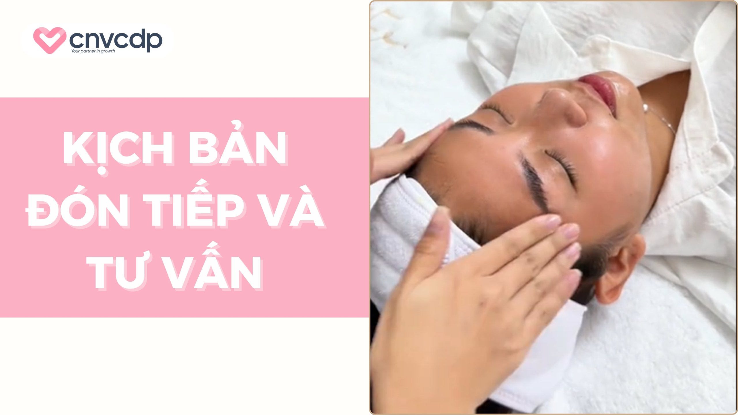 Kịch bản đón tiếp và tư vấn