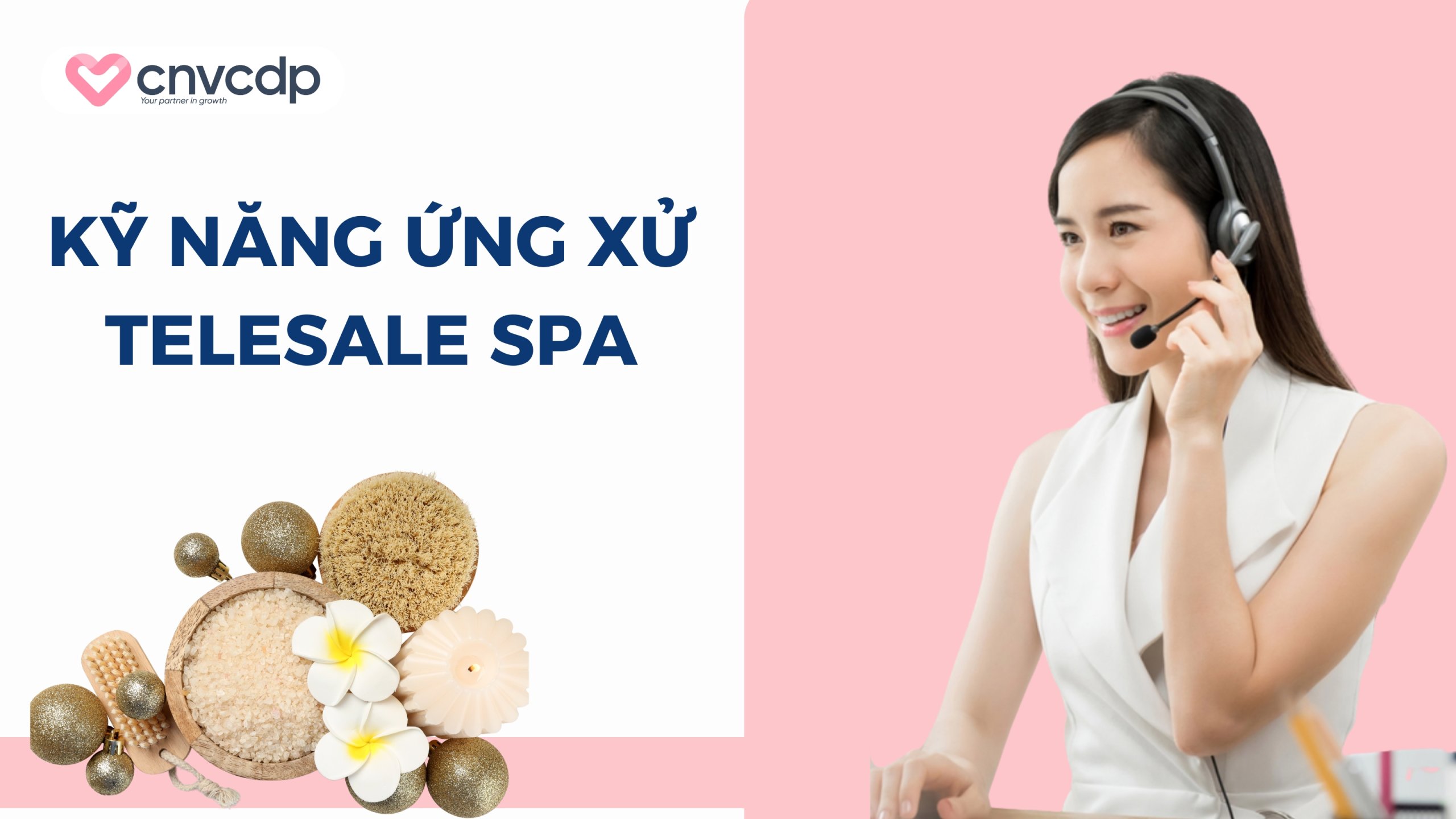 Kỹ năng ứng xử khi xử lý câu hỏi khó trong telesale spa