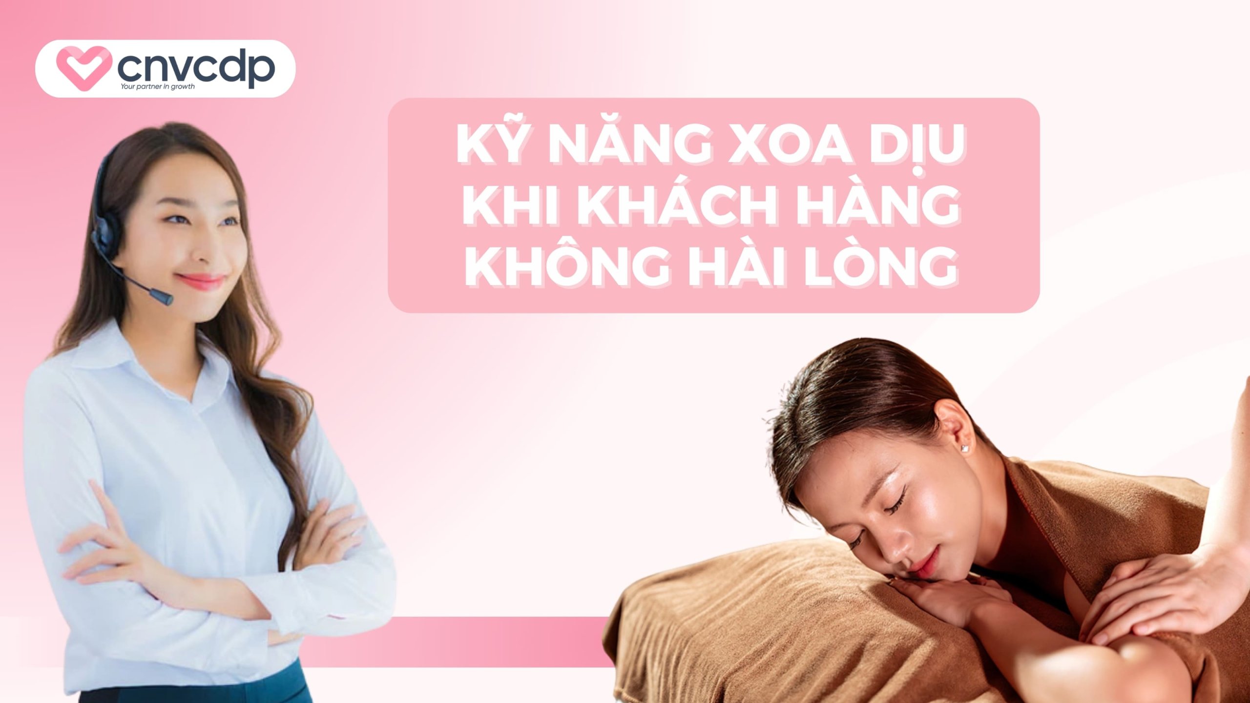 Kỹ năng xoa dịu khi khách hàng không hài lòng