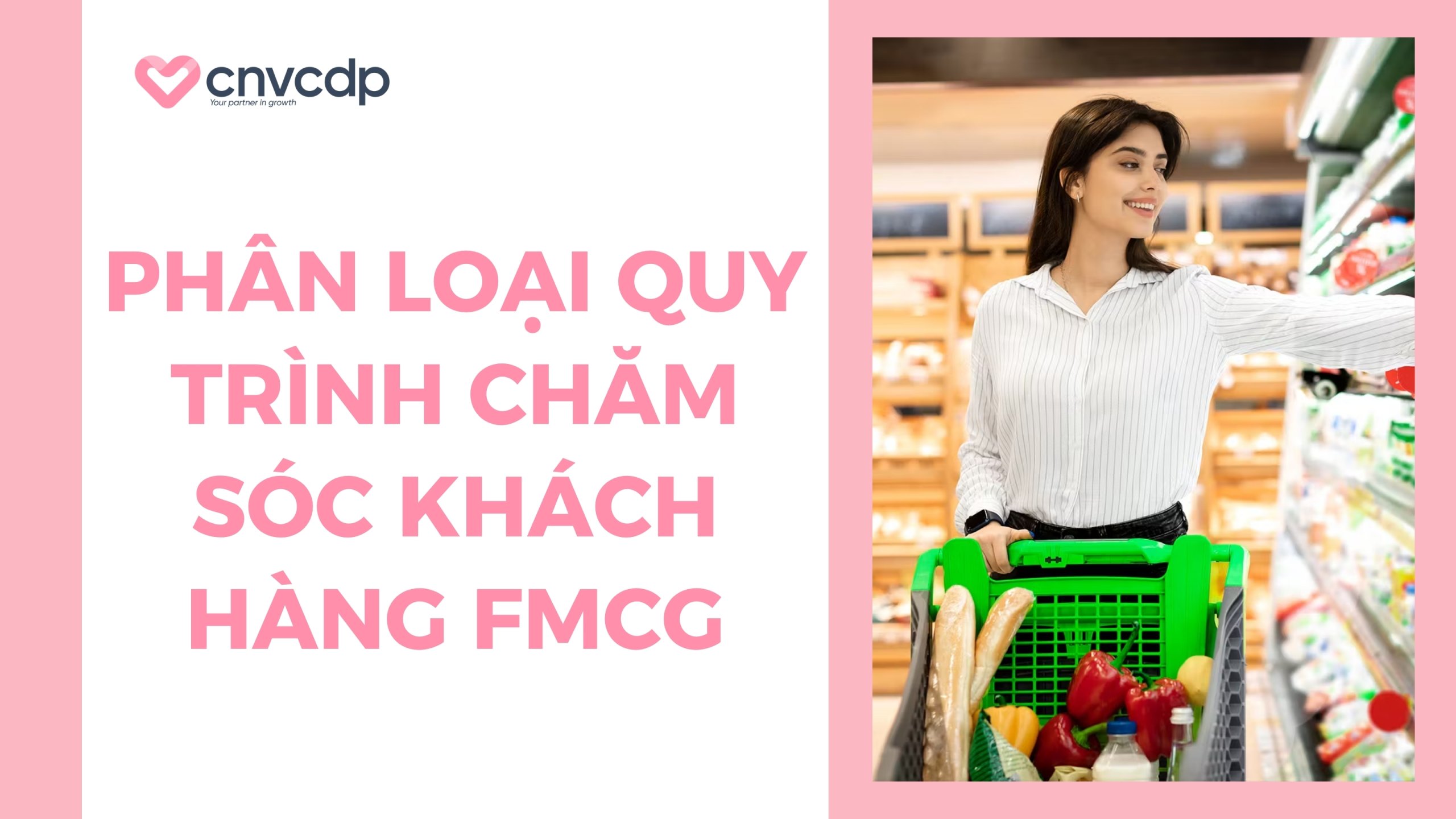 phan loai quy trinh cham soc khach hang fmcg chuyen biet scaled