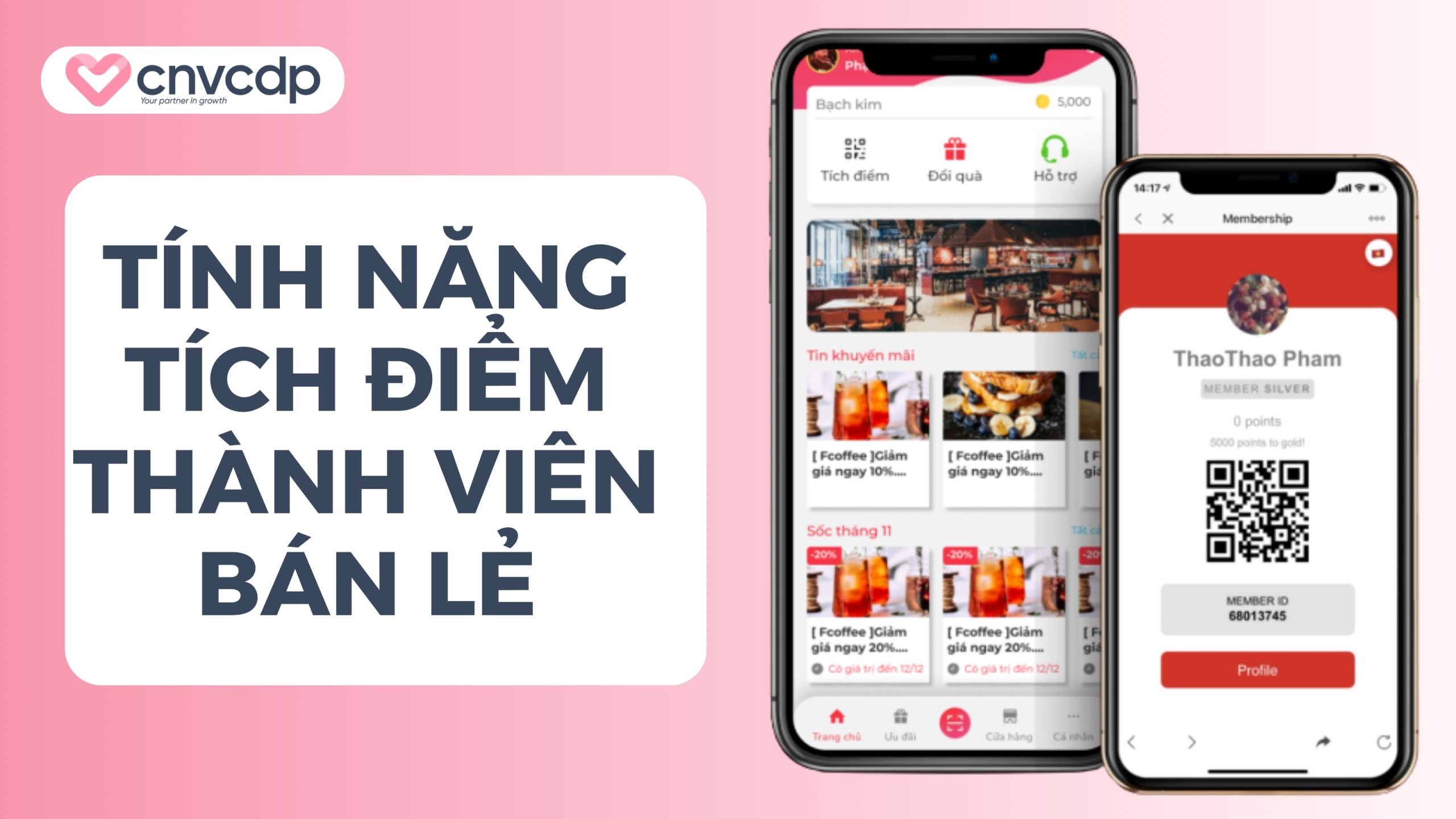 Tính năng tích điểm thành viên cho bán lẻ của CNV CDP 6 Tính năng tích điểm thành viên bán lẻ của CNV CDP trên Zalo Mini App
