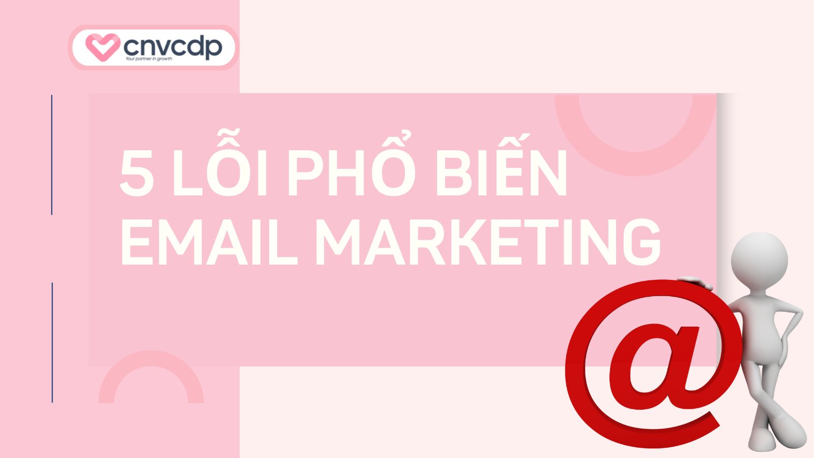 5 lỗi sai phổ biến khi triển khai email marketing bất động sản