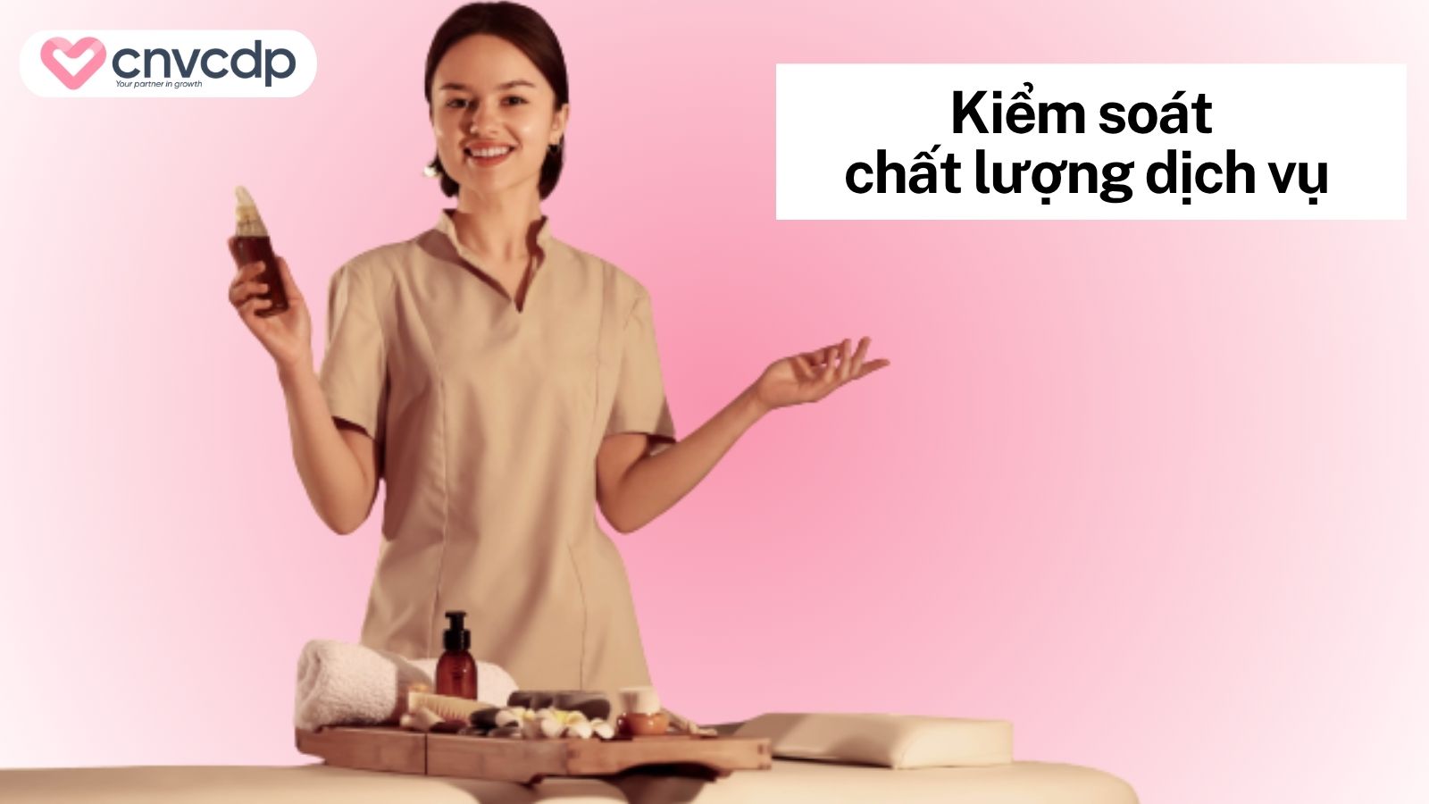 Bật mí kỹ năng quản lý Spa chuyên nghiệp không nên bỏ qua 6 Kiểm soát chất lượng dịch vụ và trải nghiệm khách hàng