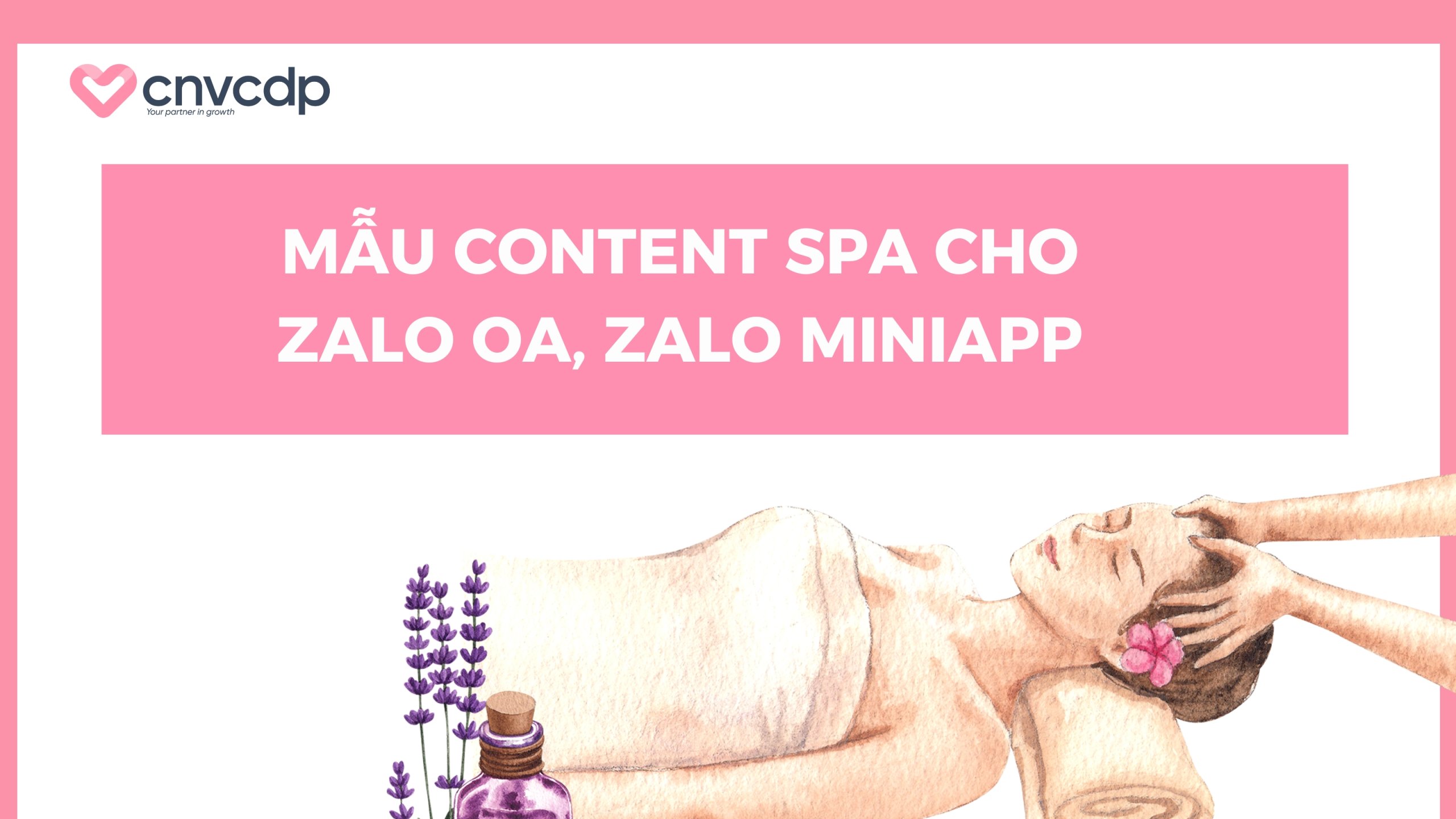 Mẫu content Spa cho Zalo OA, Zalo MiniApp