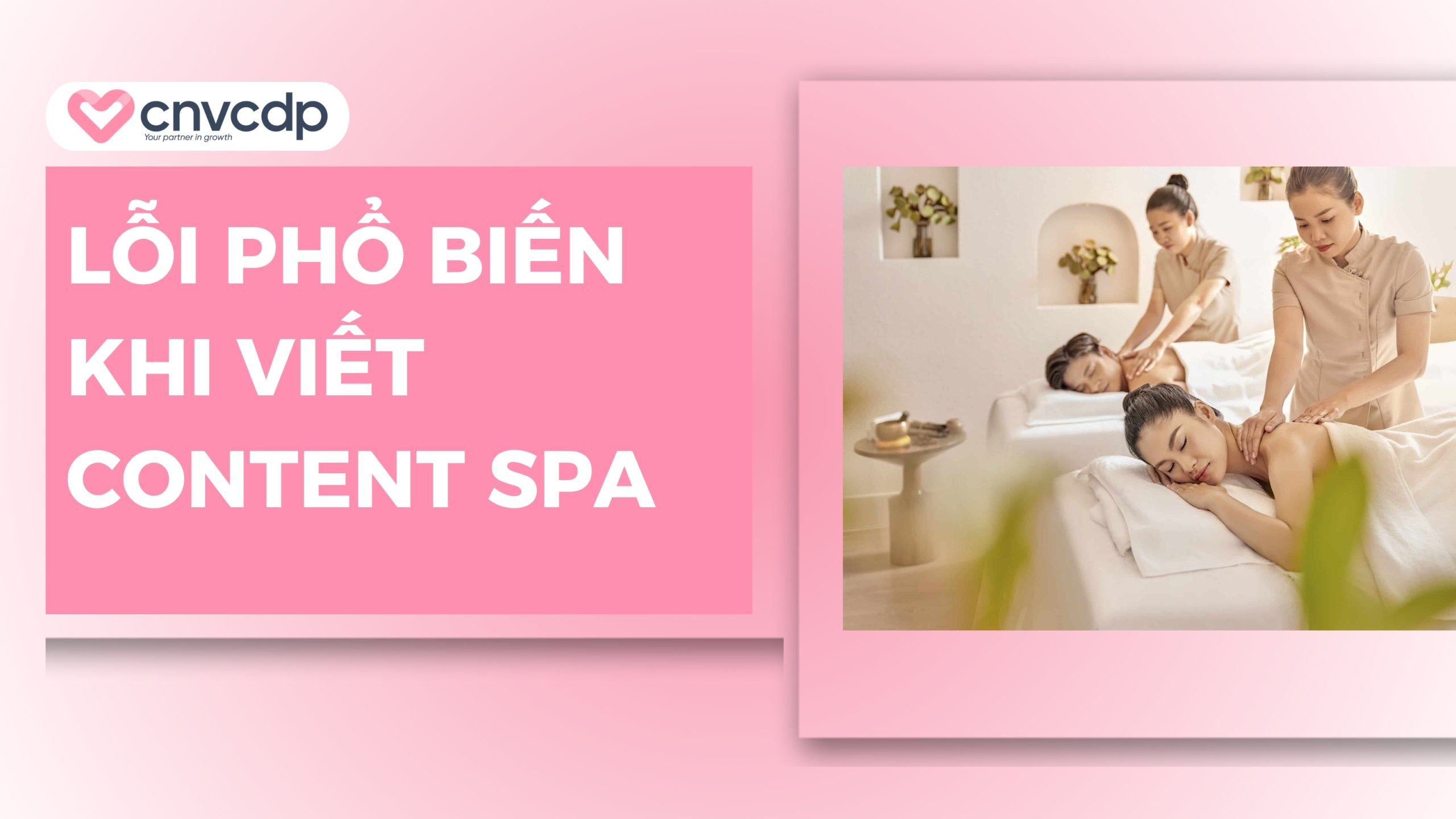 Những lỗi phổ biến khi viết content Spa