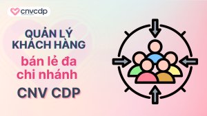 quan ly thong tin khach hang ban le da chi nhanh 1