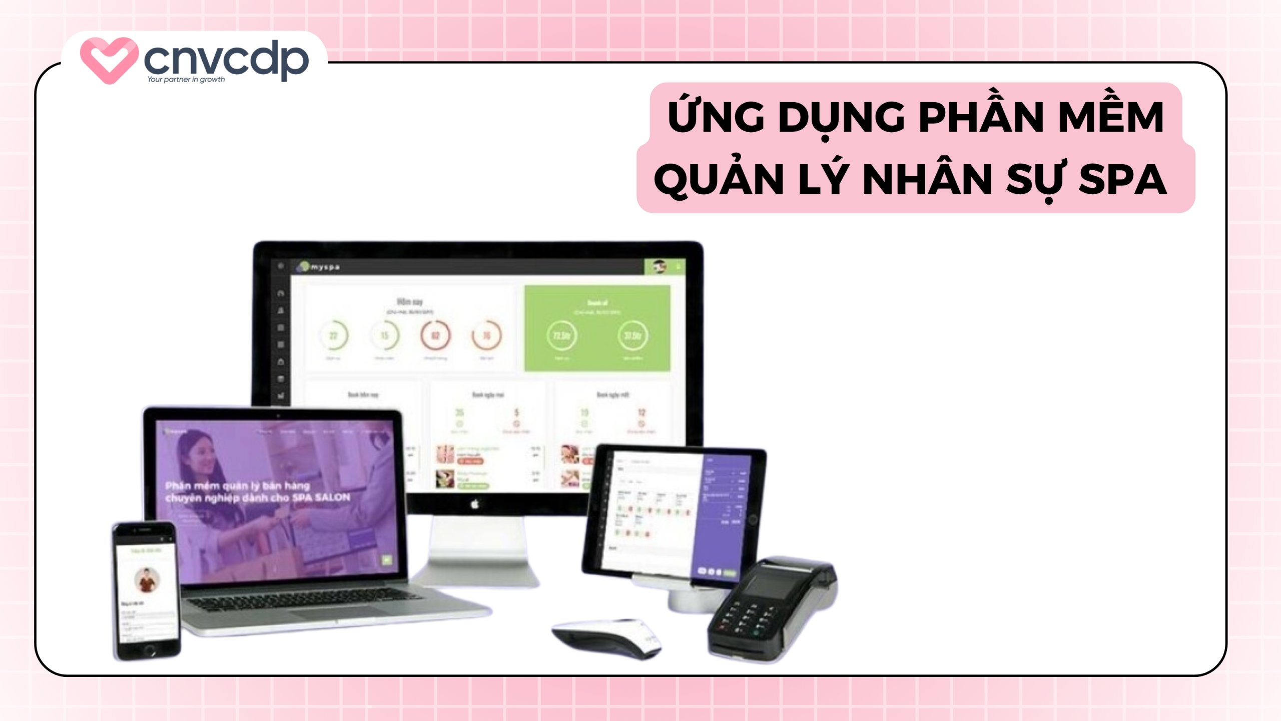 Ứng dụng phần mềm quản lý nhân sự spa để tối ưu vận hành