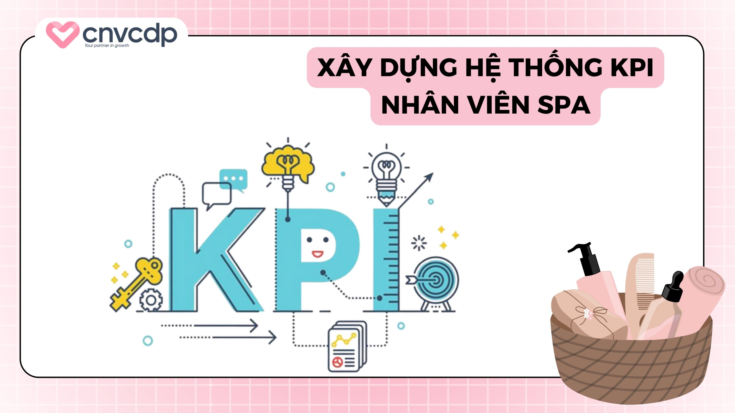 Xây dựng hệ thống KPI đánh giá hiệu suất nhân viên spa