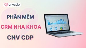 Phần mềm CRM nha khoa