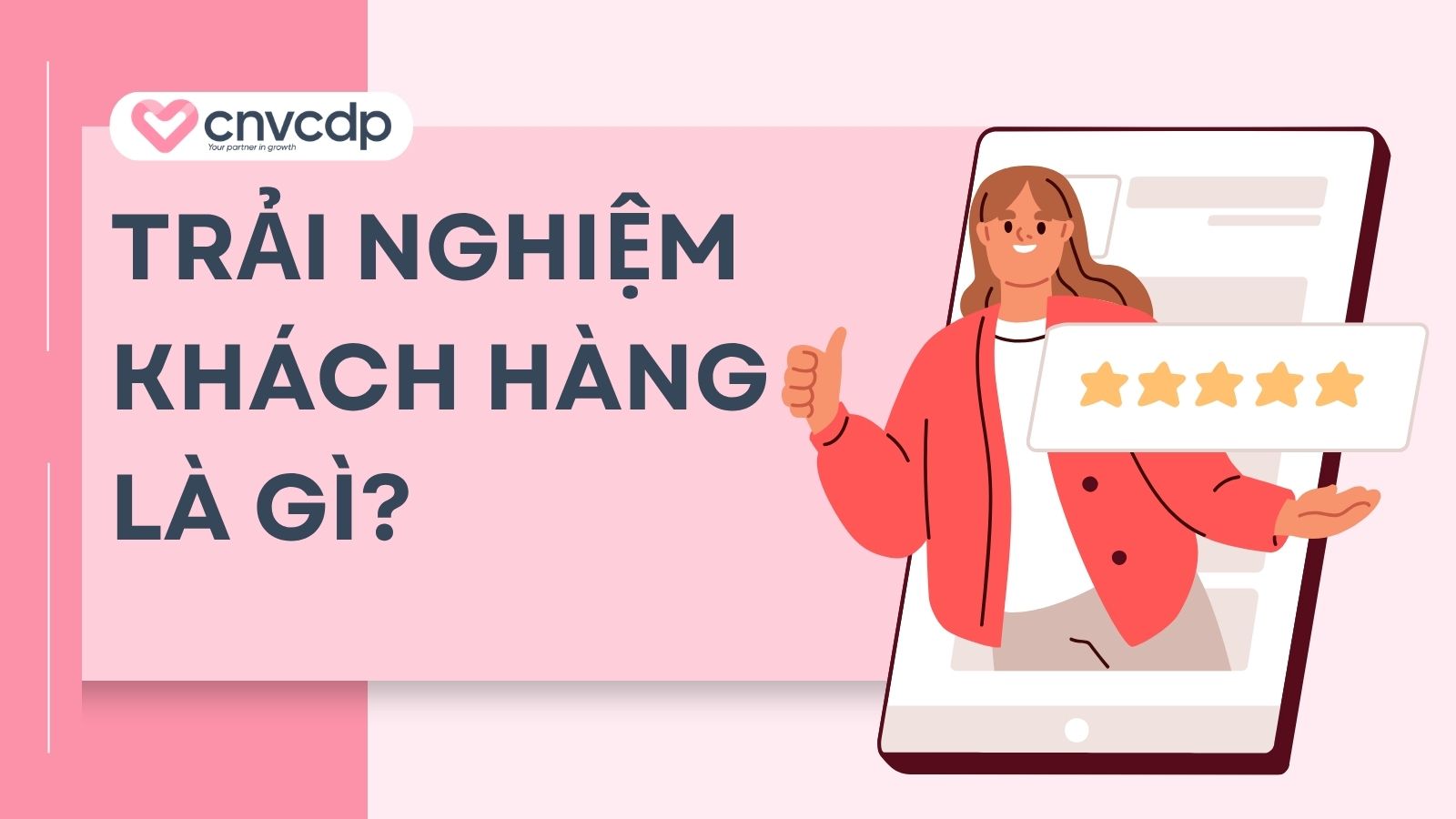 trai nghiem khach hang la gi 