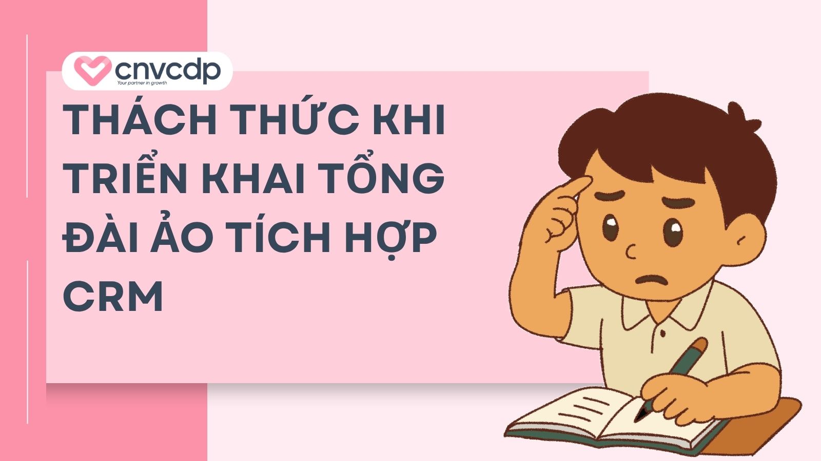 thach thuc khi trien khai tong dai ao tich hop crm 