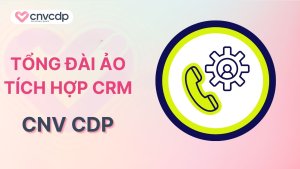 Tổng đài ảo tích hợp CRM