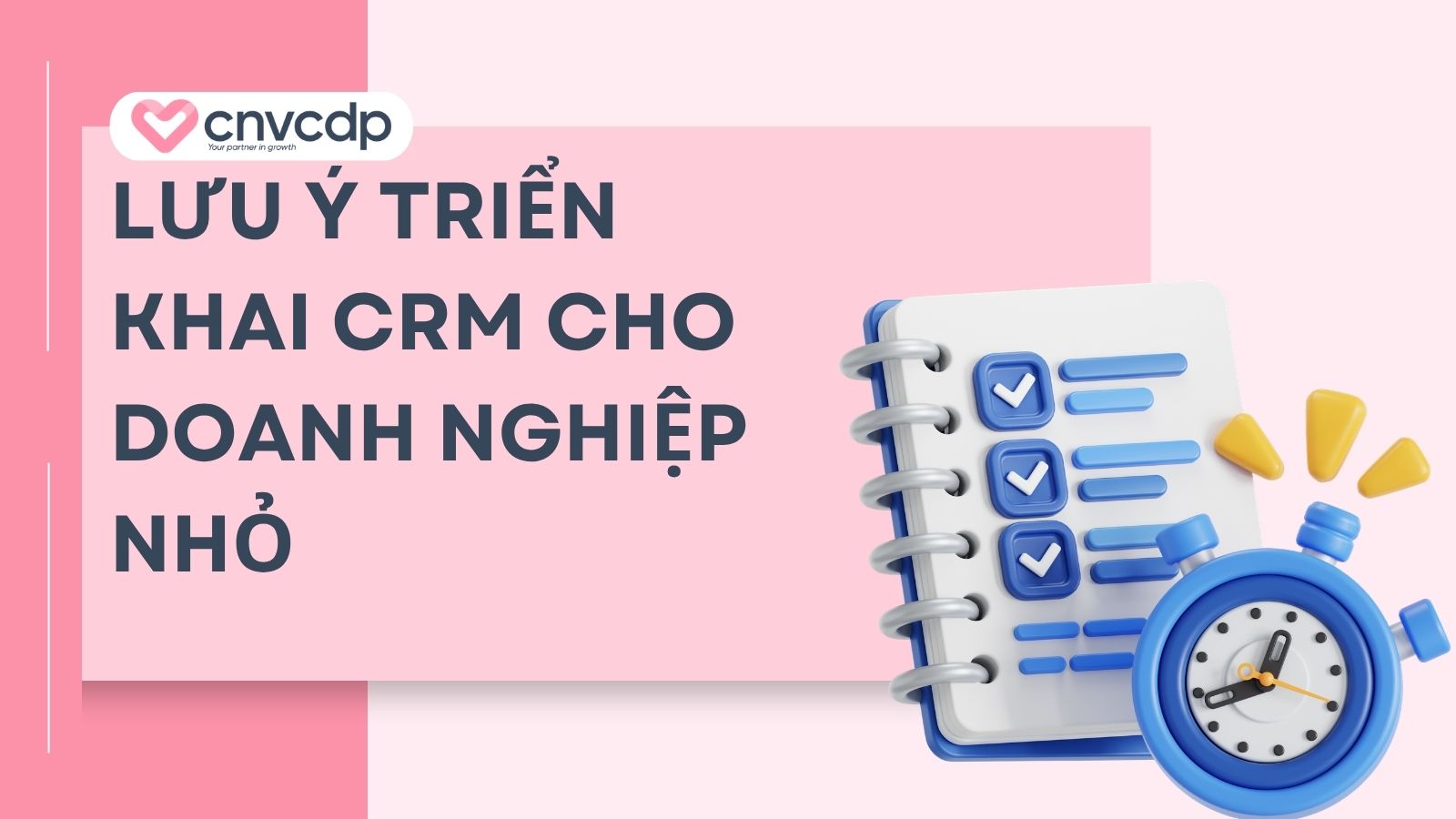 Lưu ý triển khai CRM cho doanh nghiệp nhỏ