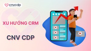 Xu hướng CRM