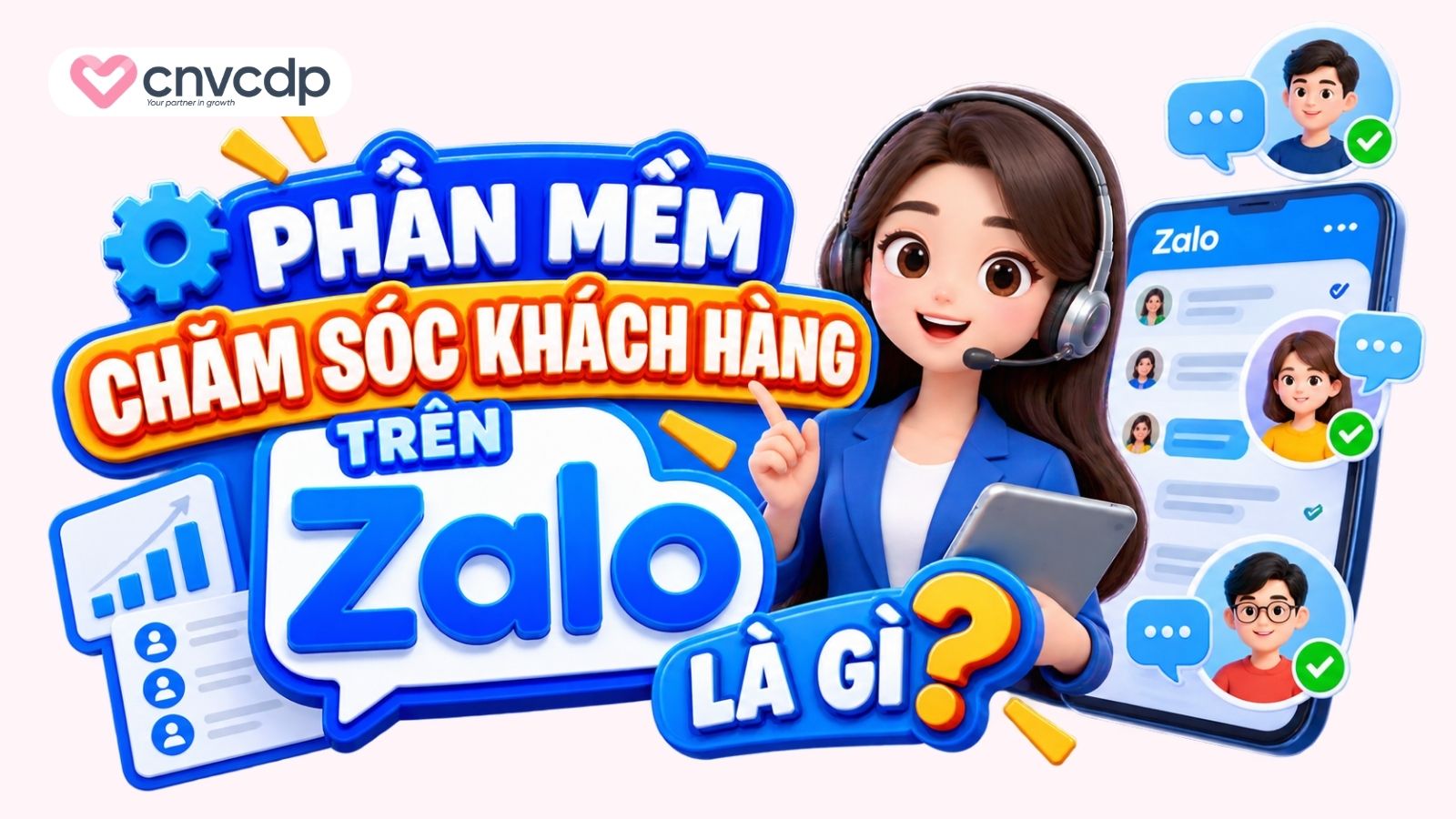 Phần mềm chăm sóc khách hàng trên Zalo là gì