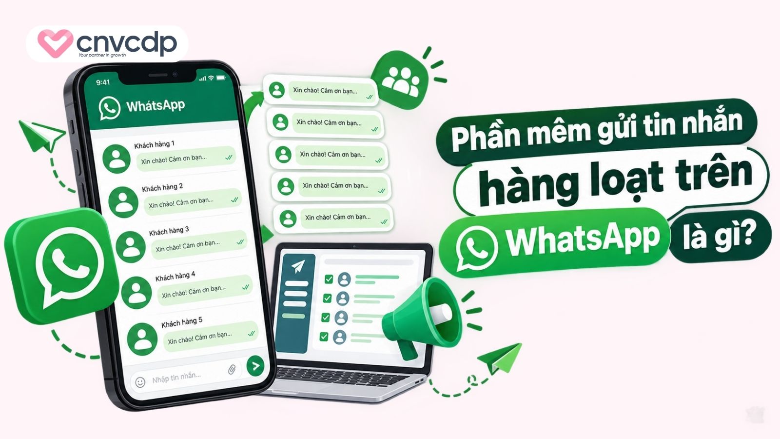 Phần mềm gửi tin nhắn hàng loạt trên WhatsApp là gì