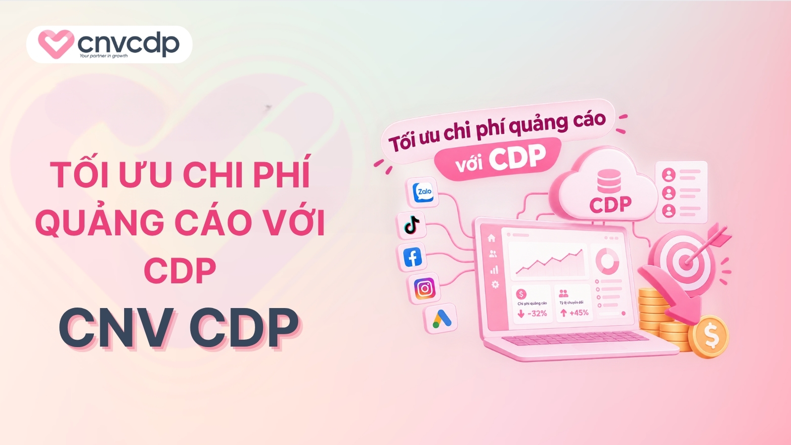 Tối ưu chi phí quảng cáo với CDP