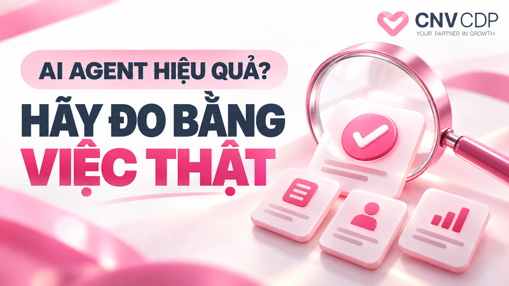 Ảnh bìa đánh giá AI Agent chăm sóc khách hàng