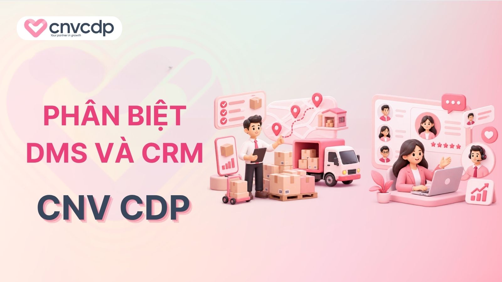 Phân biệt DMS và CRM