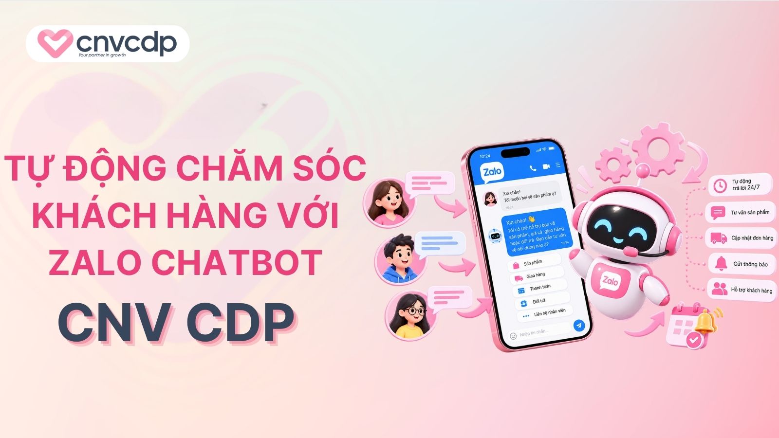 Tự động chăm sóc khách hàng với Zalo Chatbot